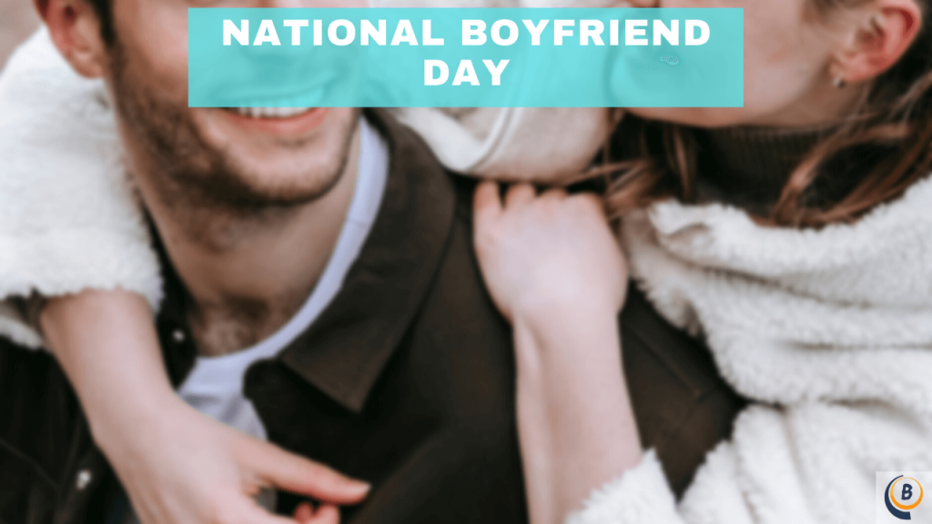 Day boyfriend Your Boyfriend