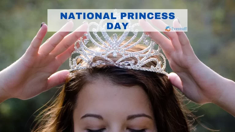 National Princess Day – November 18, 2022