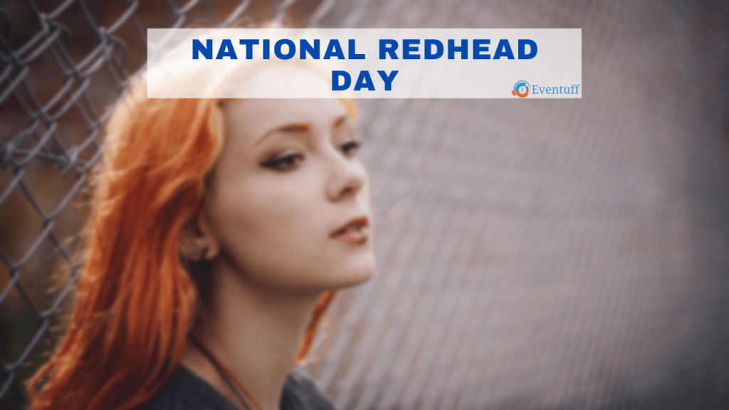National Redhead Day November 5, 2022 Eventuff