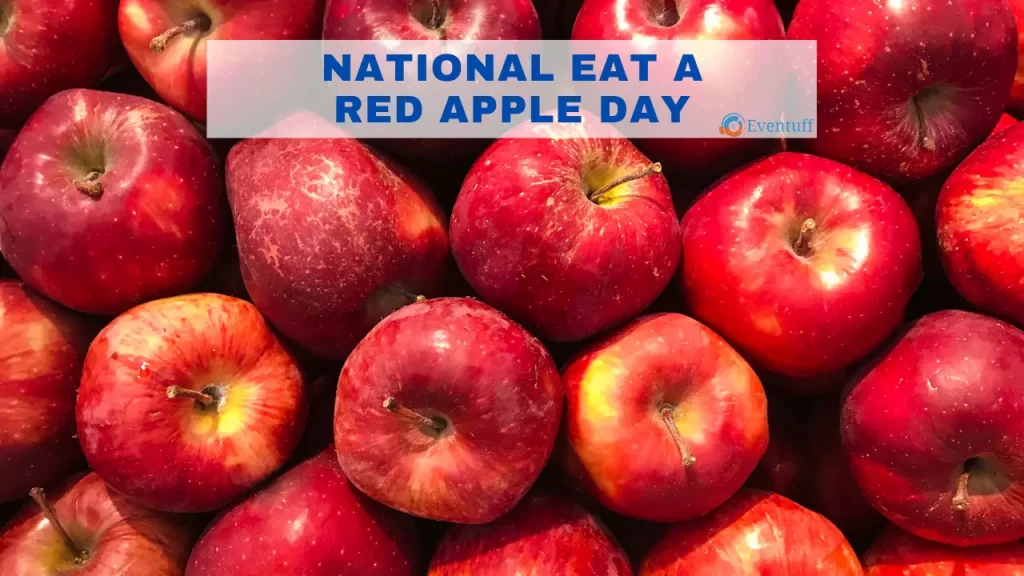 National Eat a Red Apple Day