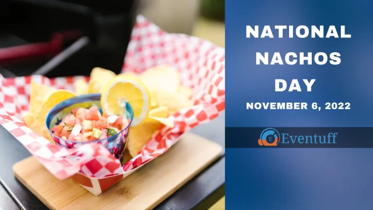 National Nachos Day | 6th November 2022