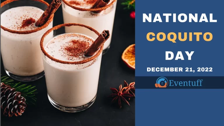 National Coquito Day 2022 – History, Facts, Celebrations