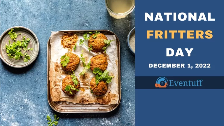 National Fritters Day 2022 | December 1st, 2022