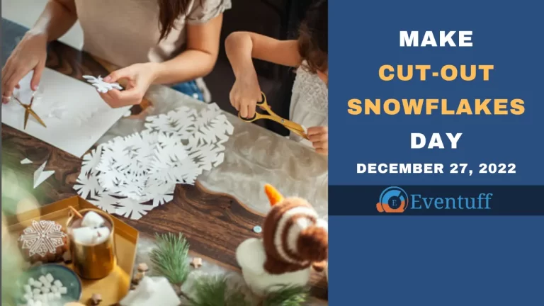Make Cut-out Snowflakes Day | 27th December 2022