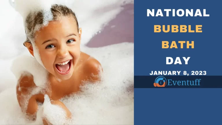 National Bubble Bath Day – 8th January 2023