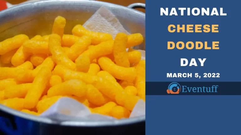 National Cheese Doodle Day – 5th March 2023
