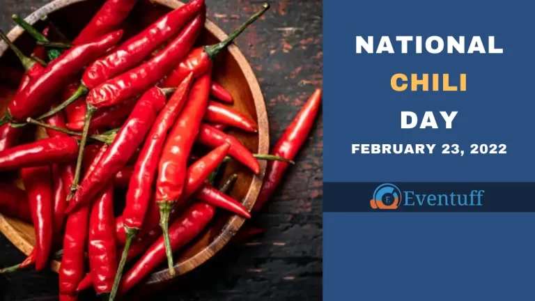 National Chili Day – February 23, 2023