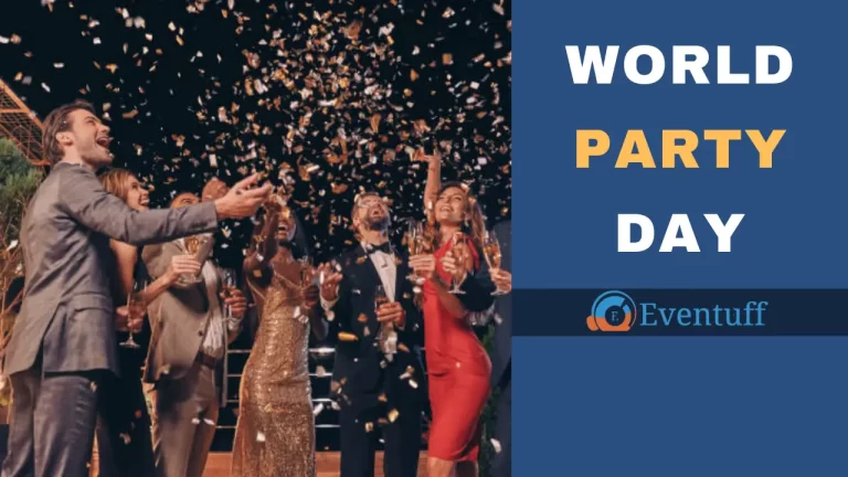 World Party Day 2023 – Destionations, FAQs, & More