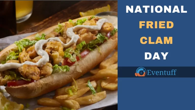 National Fried Clam Day – 3rd July 2023